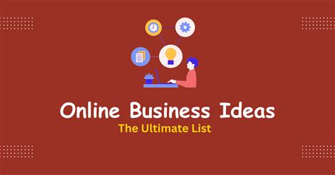 60 Online Business Ideas: Powerful List To Start Online Business