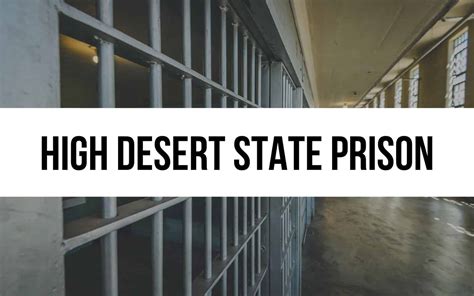 High Desert State Prison: A Vital Prison in Nevada