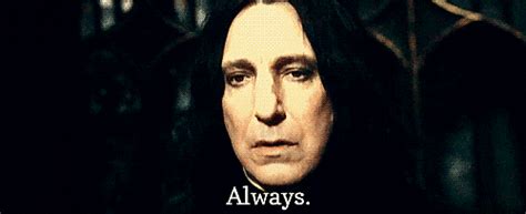 "Always." — Snape | These Harry Potter Quotes About Loss Are Helping Us ...