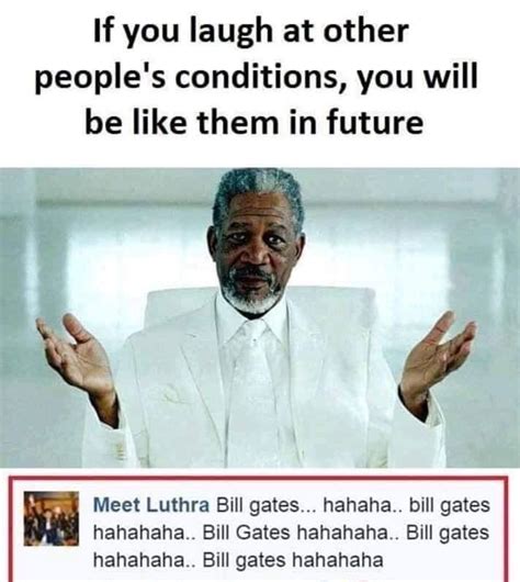 bill gates... hahaha... : r/terriblefacebookmemes