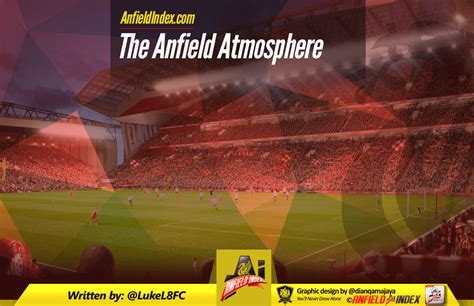 The Anfield Atmosphere