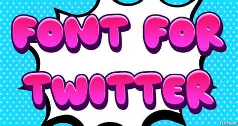 Font For Twitter Text Effect and Logo Design Font