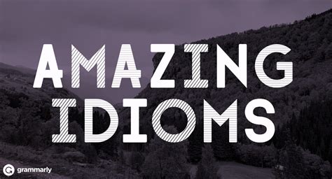 5 Idioms and Their Fascinating Origins | Grammarly Blog