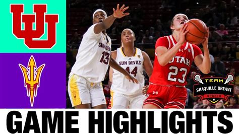 #6 Utah vs Arizona State Highlights | NCAA Women's Basketball | 2024 College Basketball - Win ...