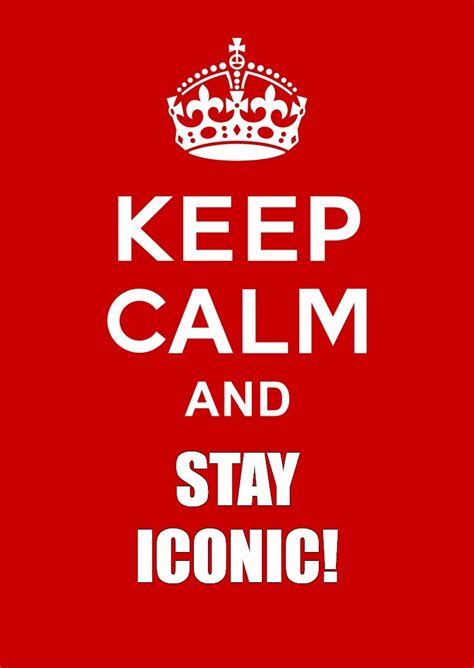 Meme: "STAY ICONIC!" - All Templates - Meme-arsenal.com