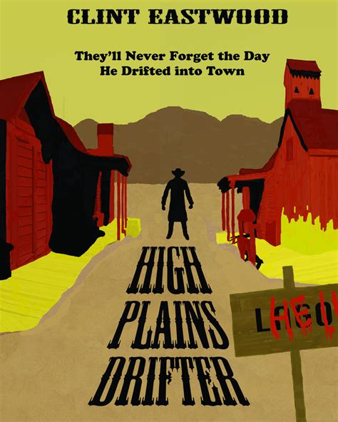 High Plains Drifter Poster by StarShipDelta on DeviantArt