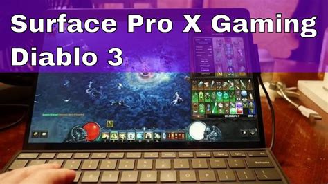 Surface Pro X Gaming : Diablo 3 - YouTube