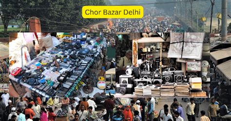 Chor Bazar Delhi: Location, Timing, Shops, Nearest Metro | magicpin blog