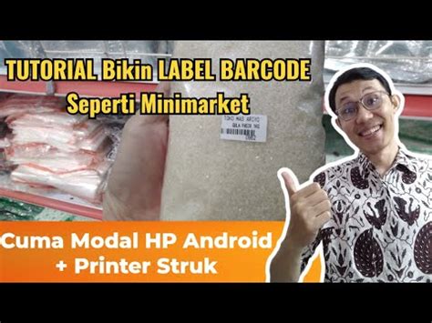 TUTORIAL MEMBUAT LABEL HARGA BARCODE PAKAI APLIKASI ANDROID PART1 - YouTube