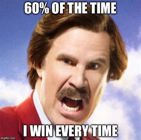 Image tagged in fantasy football,ron burgundy - Imgflip