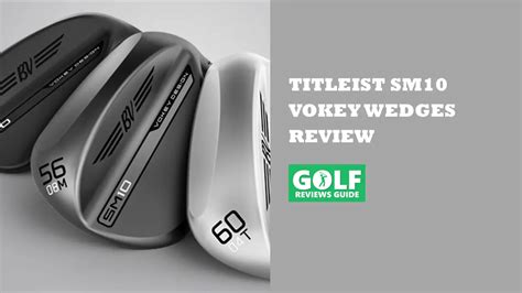 Titleist SM10 Vokey Wedges Review (NEW 5th Generation 2024)