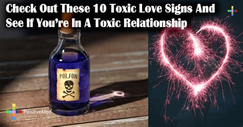 Check Out These 10 Toxic Love Signs And See If You're In A Toxic Relationship - PositiveMed