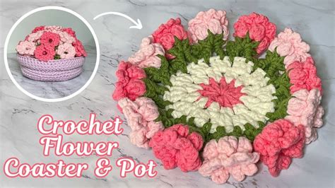 Crochet Flower Coasters And Pot Tutorial Part One | Beautiful Crochet Project DIY - YouTube ...