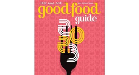 The Age's Good Food Guide 2023 returns after a three-year hiatus