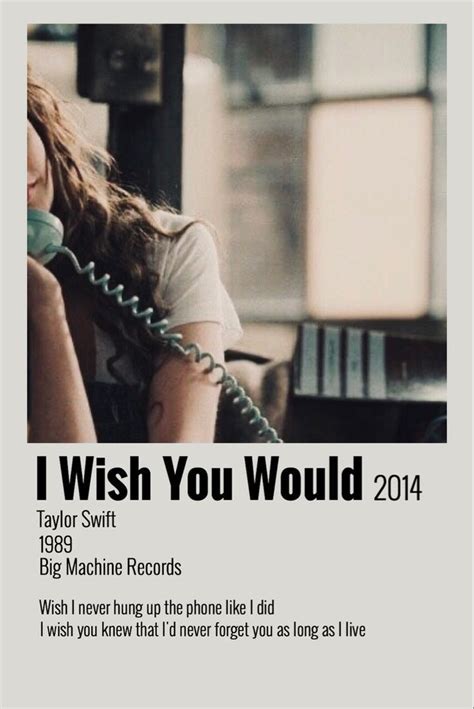 I wish you would poster | Taylor swift songs, Taylor swift posters ...