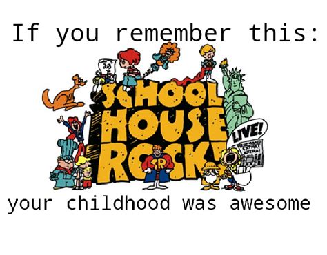 schoolhouse rock! - Meme by derpette1121o9 :) Memedroid