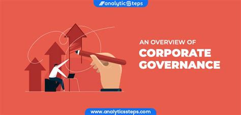 An overview of Corporate Governance: Definition, Examples & Principles | Analytics Steps