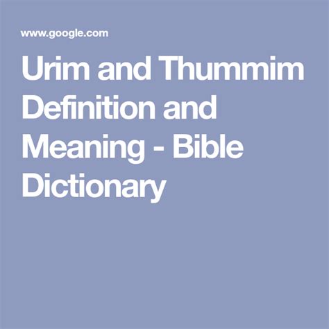 Urim and Thummim Definition and Meaning - Bible Dictionary | Bible dictionary, Urim and thummim ...