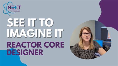 What does a nuclear reactor core designer do? - YouTube