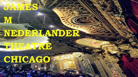 Visit to JAMES M NEDERLANDER THEATRE CHICAGO - Travel VLogs by Travel ...