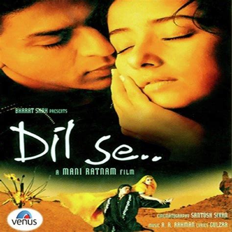 Dil Se Songs Download - Free Online Songs @ JioSaavn