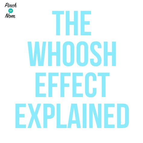 The Whoosh Effect Explained - Pinch Of Nom Slimming Recipes