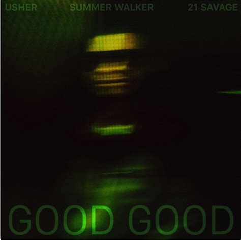 Usher Teams Up With 21 Savage & Summer Walker On New Single "Good Good ...