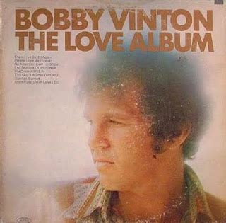 BillsBobbyVintonBlog: Bobby Vinton - The Love Album (1971)