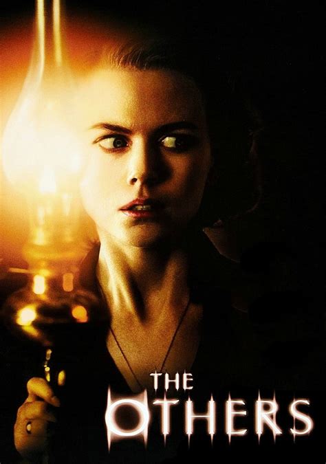 The Others (2001) Starring - (Nicole Kidman and Christopher Eccleston) Director - (Alejandro ...