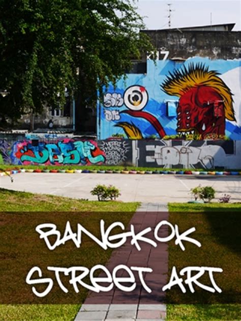 Bangkok Street Art - Renegade Travels