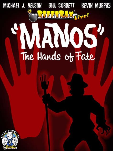 RiffTrax Live: "Manos" the Hands of Fate | RiffTrax