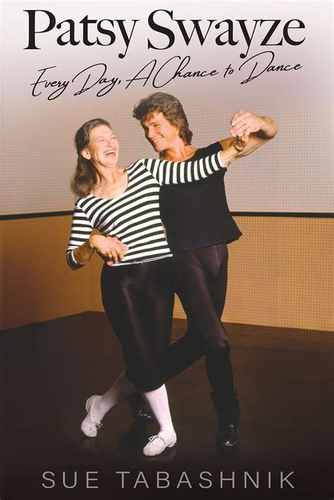 Patsy Swayze: Every Day, A Chance to Dance | Patsy swayze, Swayze, Dance books