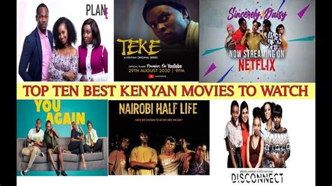 TOP 10 BEST KENYAN MOVIES YOU SHOULD WATCH - YouTube