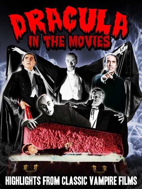 Prime Video: Dracula in the Movies: Highlights From Classic Vampire Films