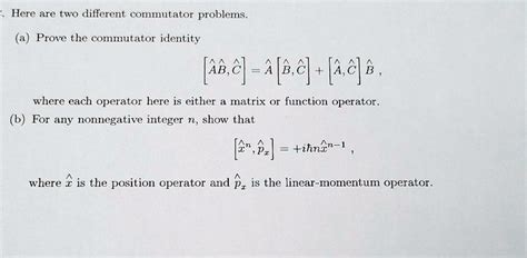 SOLVED: Here are two different commutator problems. (a) Prove the ...