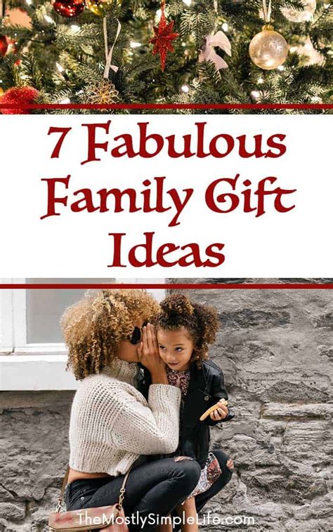 7 Fabulous Family Gift Ideas - The (mostly) Simple Life