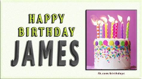 Happy Birthday JAMES - Birthday Greeting Cards - Birthday Greeting ...