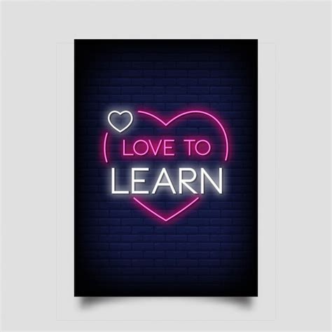 Premium Vector | Love to learn for poster in neon style