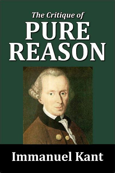 The Critique of Pure Reason by Immanuel Kant by Immanuel Kant | eBook ...