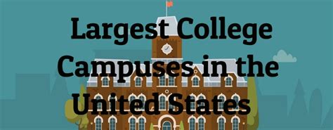 10 Largest College Campuses in the United States - Largest.org