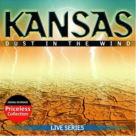 KANSAS - Dust in the Wind Live Series - Amazon.com Music