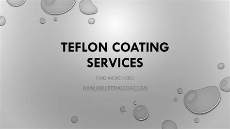 PPT - Teflon Coating Services PowerPoint Presentation, free download ...