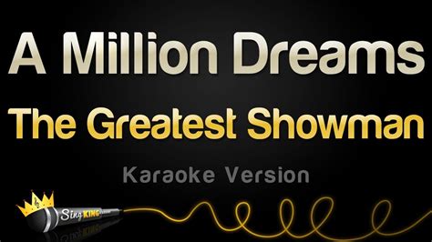 The Greatest Showman - A Million Dreams (Karaoke Version) - YouTube Music