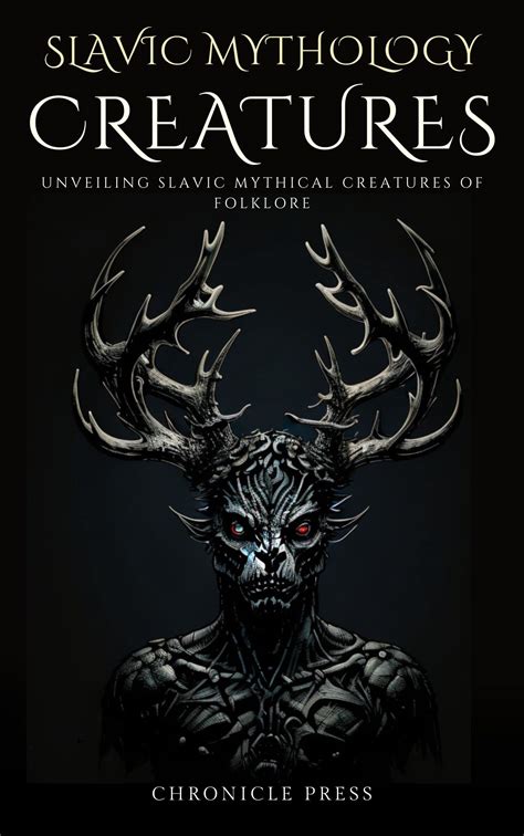 Slavic Mythology Creatures: Unveiling Slavic Mythical Creatures of ...