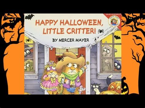 HAPPY HALLOWEEN, LITTLE CRITTER | STORYTIME FOR KIDS | STORYTIME FOR ...