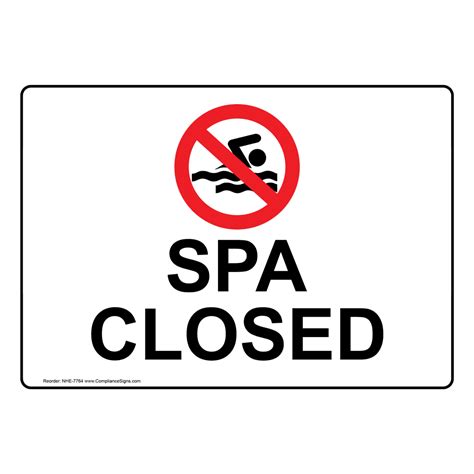 Spa Closed Sign NHE-7764 Pool / Spa Closed