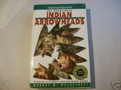 Overstreet Price Guide Indian Arrowheads 4th Edition | #27739680