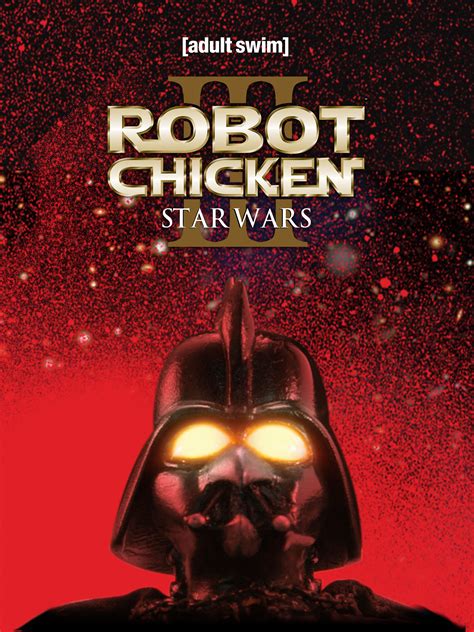 Prime Video: Robot Chicken: Star Wars Episode III