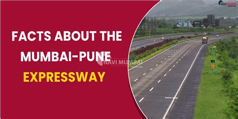 Facts about the Mumbai-Pune Expressway