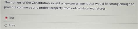 Solved The framers of the Constitution sought a new | Chegg.com